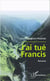 J'ai tué Francis