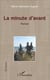 La minute d'avant