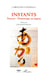 Instants - tercets hommage au Japon