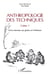 Anthropologie des techniques - cahier 1, de la mémoire aux gestes en préhistoire