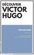 Découvrir Hugo