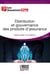 Distribution et gouvernance des produits d'assurance