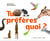 Tu préfères quoi ? : Petite anatomie animale