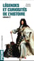 Légendes et curiosités de l'histoire Tome 2