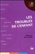 Les troubles de l'enfant