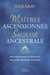 Maîtres ascensionnés, sagesse ancestrale : Activations pour se connecter aux guides spirituels universels