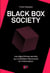 The black box society - les algorithmes secrets qui contrôlent l'économie et l'information