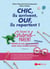 CHIC, ils arrivent, OUF, ils repartent ! soyez le grand-parent préféré de vos petits-enfants/chicoufs sans vous laisser envahir !
