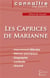 Les caprices de Marianne, d'Alfred de Musset