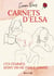 Carnets d'Elsa : ces femmes dont on ne parle jamais