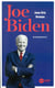 Joe biden - l'homme qui doit réparer l'amérique
