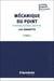 Mécanique du point Tome 1 : cinématique, dynamique, référentiels