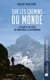 Sur les chemins du monde : En quête de sens de Montréal à Katmandou