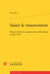 Saisir le mouvement - écrire et lire les sources de la belle danse (1700-1797)