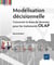 Modélisation décisionnelle - concevoir la base de données pour les traitements olap