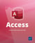 Access (versions 2024 et Microsoft 365)