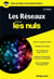 Les réseaux pour les nuls (10e édition)