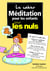 Cahier Coach - Meditation Pour Les Enfants Pour Les Nuls