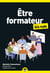 Être formateur pour les nuls (2e édition)
