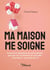 Ma maison me soigne : Comment la décoration de votre intérieur peut agir sur vos émotions et votre santé