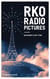 RKO radio pictures : naissance d'un titan