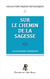 Enjeux initiatiques 06 : Sur le Chemin de la Sagesse