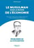 Le musulman dans le monde de l'économie