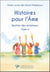 Histoires pour l'Ame : Section des éclaireurs Tome 4
