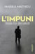 L'impuni : histoire d'un déni collectif