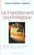 Le harcelement psychologique