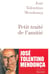 Petit traité de l'amitié - la route n'est jamais trop longue