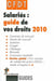 Salariés : guide de vos droits 2010