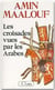 Les croisades vues par les arabes