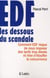 EDF : les dessous du scandale
