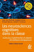 Les neurosciences cognitives dans la classe : guide pour expérimenter et adapter ses pratiques pédagogiques
