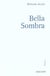 Bella sombra