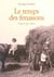 Temps des fenaisons (le)
