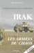 Irak - les armées du chaos (2e édition)