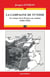 CAMPAGNE DE TUNISIE (1942-1943) - LE RETOUR DE LA FRANCE AU COMBAT (LA)