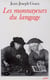 Les monnayeurs du langage