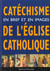 Catéchisme - en bref et en images de l'église catholique