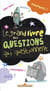 Le grand livre des questions qui questionnent