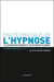 Traité pratique de l'hypnose