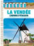 La Vendée, chemins d'évasion