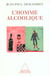 L'homme alcoolique