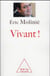 Vivant - comment j'ai surmonté mon handicap