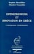 Entrepreneurs et innovation en grece - l'entrepreneur revolutionnaire