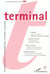 Revue terminal n.79 : technologie de l'information, culture et société