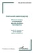 LIGNAGES ABOULIQUES : Processus toxiques et traumatiques dans des structures intersubjectives