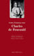 Vivre l'évangile avec Charles de Foucauld